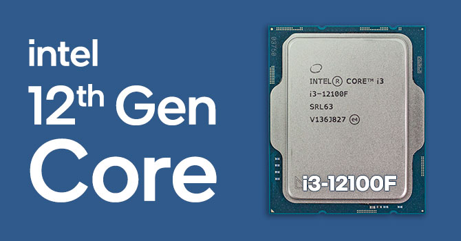 Intel Core i3-12100F Review - 5.2 GHz OC with an Asterisk 2022